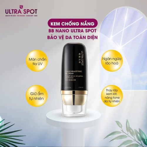 Kem Chống Nắng Ultra Spot – Nano Beautifyng BB Cream Ultra Spot của thương hiệu mỹ phẩm Ultra Spot là sản phẩm chuyên bảo vệ da khỏi các vấn đề nguy hiểm từ ánh nắng mặt trời