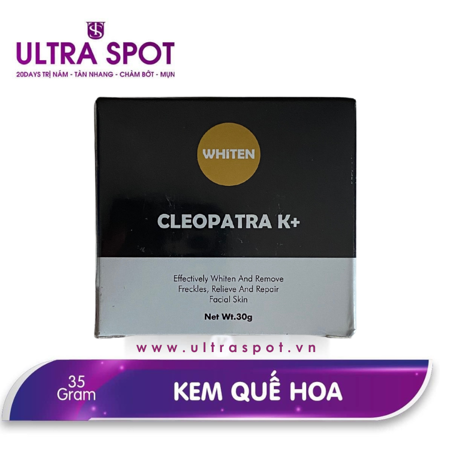Kem Ultra Spot Whiten Cleopatra K - Kem Quế  Hoa Tailor Made K của thương hiệu mỹ phẩm ULTRA SPOT là sản phẩm quyết định hiệu quả trong việc điều trị các vấn đề về sắc tố da